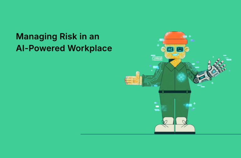 Managing Risk in an AI-Powered Workplace