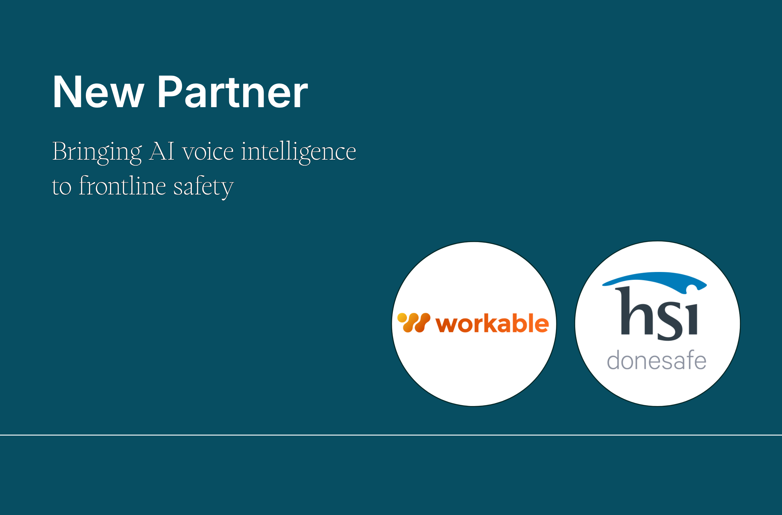 HSI Donesafe and Workable Partner to Bring AI-Powered Voice Intelligence to Frontline Safety
